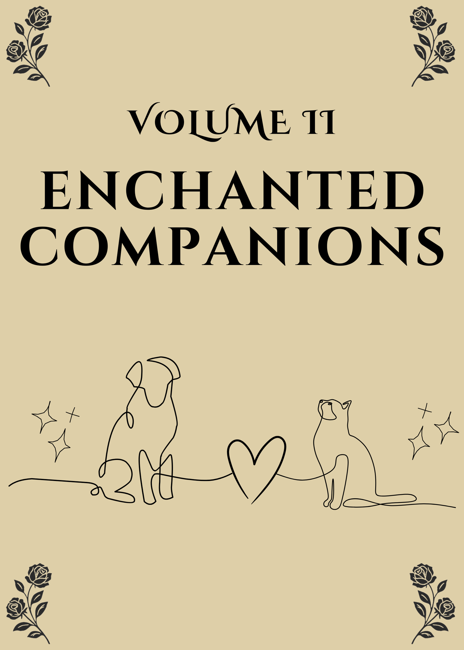 Volume II: Enchanted Companions