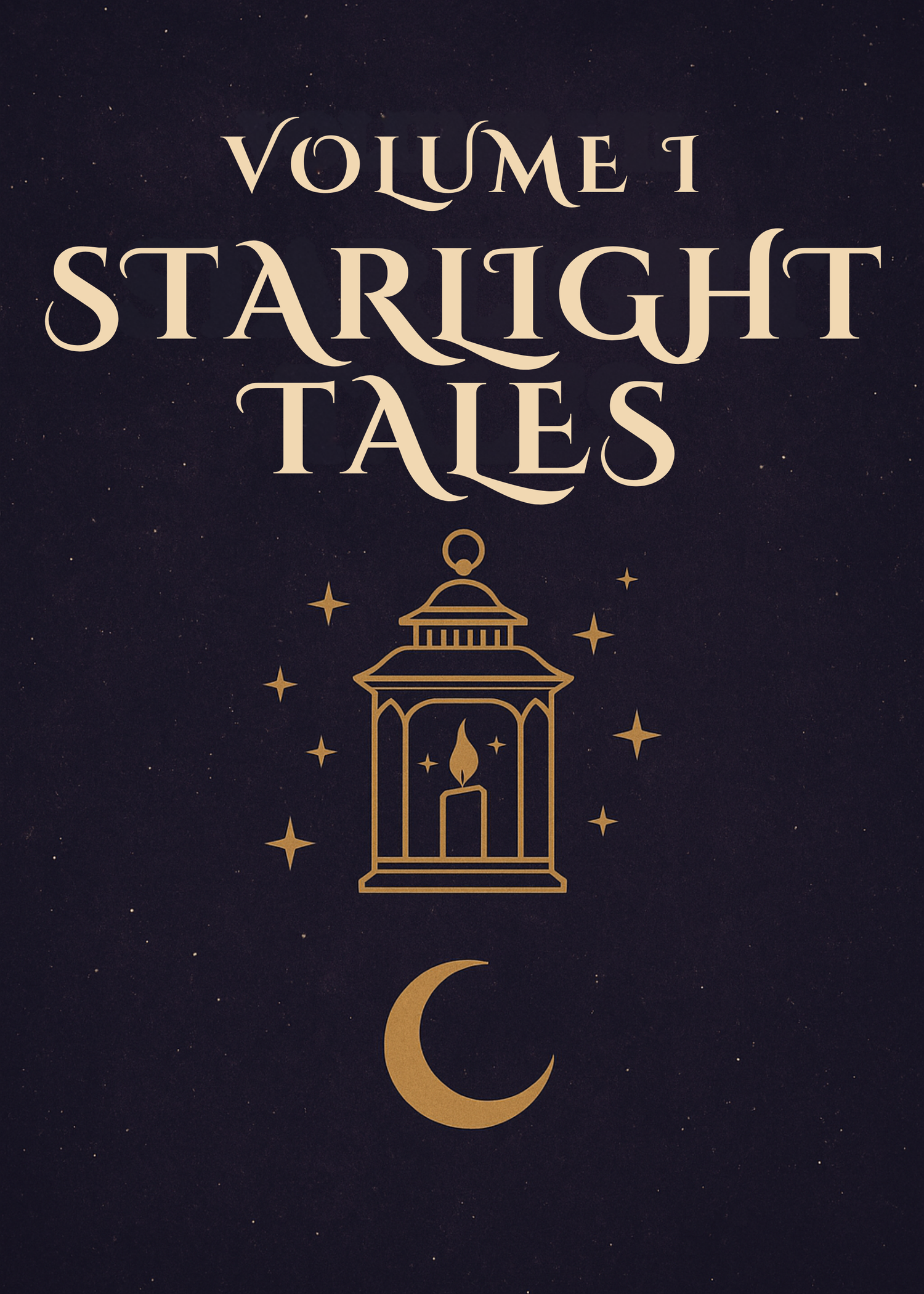 Volume I: Starlight Tales